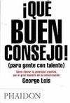 QUE BUEN CONSEJO! DAMN GOOD ADVICE