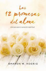 12 PROMESAS DEL ALMA, LAS