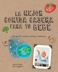 MEJOR COMIDA CASERA PARA TU BEBÉ, LA