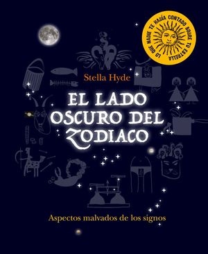 LADO OSCURO DEL ZODIACO, EL