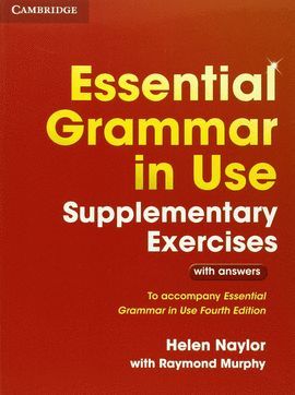 ESSENTIAL GRAMMAR IN USE - SUPLEMENTARY EXERCISES