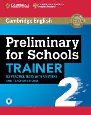 PRELIMINARY FOR SCHOOLS TRAINER 2 WITH AUDIO