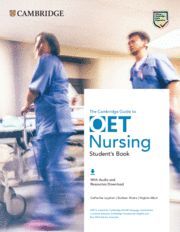 GUIDE TO OET NURSING.   STUDENT'S BOOK WITH AUDIO AND RESOURCES DOWNLOAD