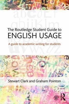 ROUTLEDGE STUDENT GUIDE TO ENGLISH LANGUAGE