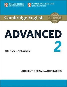 CAMBRIDGE ENGLISH ADVANCED 2 STUDENT'S BOOK WITHOUT ANSWERS