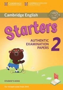 CAMBRIDGE ENGLISH STARTERS 2 STUDENT'S BOOK (2018 REVISED EXAM)