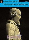 THREE GREAT PLAYS OF SHAKESPEARE (PENGUIN ACTIVE READING-LEVEL 4)