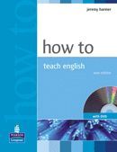 HOW TO TEACH ENGLISH NEW EDITION WITH DVD