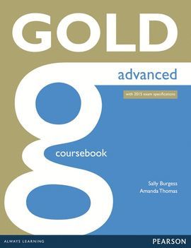 GOLD ADVANCED - COURSEBOOK + ONLINE AUDIO