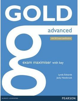 GOLD ADVANCED - EXAM MAXIMISER + KEY
