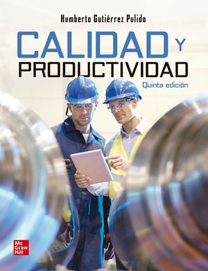 CALIDAD Y PRODUCTIVIDAD (5 ED.) +CONNECT 12 MESES