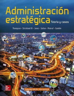 ADMINISTRACIÓN ESTRATÈGICA (2.ª EDICIÓN) INCLUYE ACCESO CONNECT