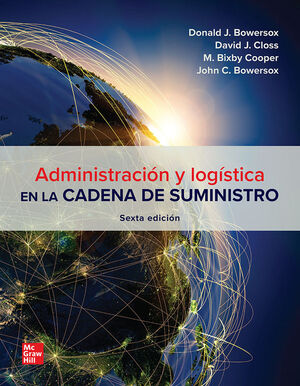 ADMINISTRACIÓ Y  LOGÍSTICA EN LA CADENA SUMINISTROS (6ª ED.)