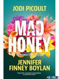 MAD HONEY