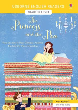 PRINCESS AND THE PEA, THE (USBORNE ENGLISH READERS-0)