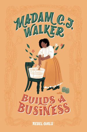 MADAM C.J. WALKER - BUILDS A BUSINESS