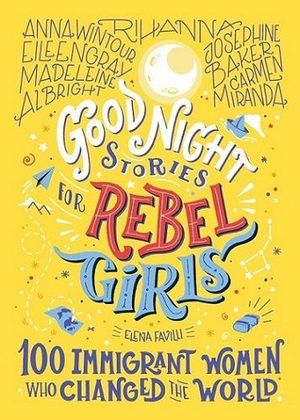 GOOD NIGHT STORIES FOR REBEL GIRLS 3