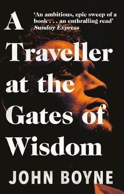 A TRAVELLER AT THE GATES OF WISDOM