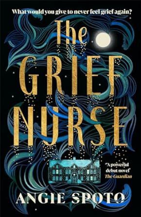 GRIEF NURSE, THE