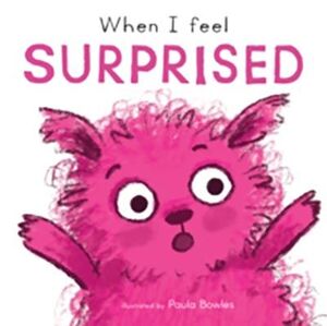 WHEN I FEEL SURPRISED