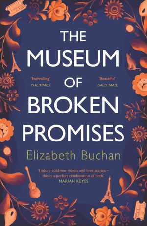 MUSEUM OF BROKEN PROMISES, THE