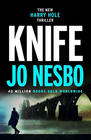 KNIFE, THE  (HARRY HOLE 12)