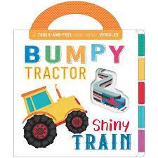 BUMPY TRACTOR, SHINY TRAIN