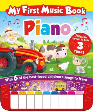 MY FIRST MUSIC BOOK PIANO