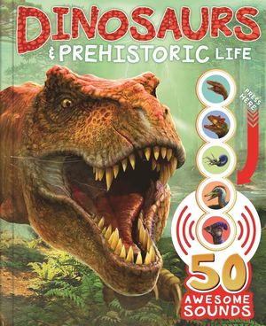 DINOSAURS AND PREHISTORIC LIFE