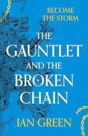 GAUNTLET AND THE BROKEN CHAIN, THE