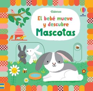 BEBE MUEVE Y DESCUBRE MASCOTAS, EL