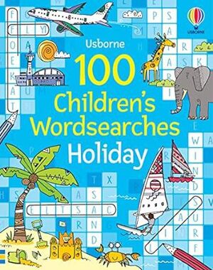 100 CHILDREN'S WORDSEARCHES HOLIDAY