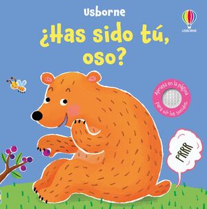 HAS SIDO TU, OSO?