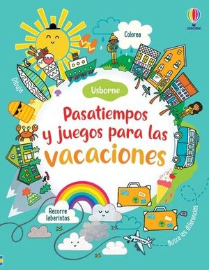 PASATIEMPOS Y JUEGOS PARA LAS VACACIONES