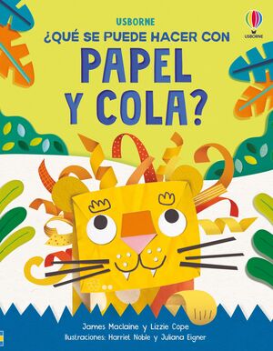 QUÉ SE PUEDE HACER CON PAPEL Y COLA?