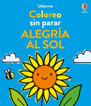 COLOREO SIN PARAR ALEGRIA AL SOL