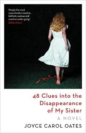 48 CLUES INTO THE DISAPPEARANCE OF MY SISTER