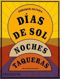 DIAS DE SOL, NOCHES TAQUERAS