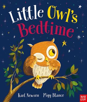 LITTLE OWL'S BEDTIME