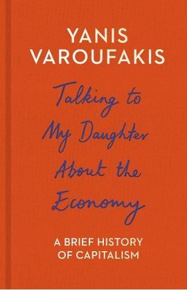 TALKING TO MY DAUGHTER ABOUT THE ECONOMY