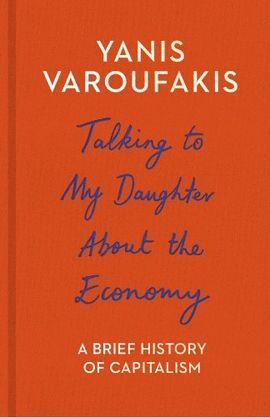 TALKING TO MY DAUGHTER ABOUT THE ECONOMY