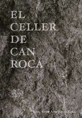 CELLER DE CAN ROCA, EL.  THE BOOK - REDUX (ENGLISH)