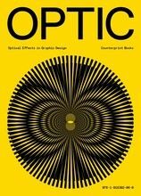 OPTIC: OPTICAL EFFECTS IN GRAPHIC DESIGN