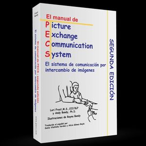 MANUAL DE PECS (PICTURE EXCHANGE COMMUNICATION SYSTEM), EL