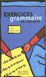 EXERCICES DE GRAMMAIRE EN CONTEXTE NIVEAU DEBUTANT