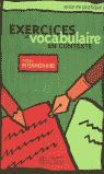 EXERCICES DE VOCABULAIRE EN CONTEXTE INTERMEDIARE ELEVE