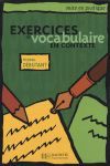 EXERCICES DE VOCABULAIRE EN CONTEXTE NIVEAU DEBUTANT