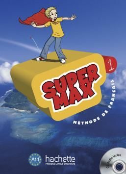 SUPER MAX 1 - LIVRE DE L'ÉLÈVE + CD AUDIO