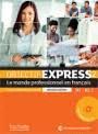 OBJECTIF EXPRESS 2 CAHIER D'ACTIVITES (B1 / B2.1)