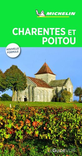 CHARENTES ET POITOU, LE GUIDE VERT